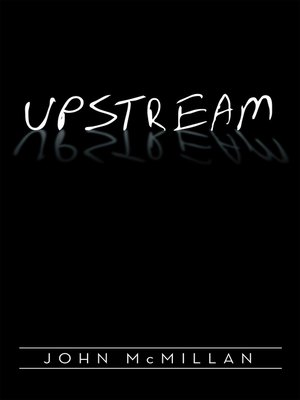 cover image of Upstream